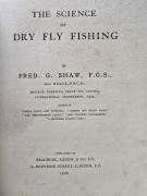 THE SCIENCE OF DRY FLY FISHING by FRED G SHAW 