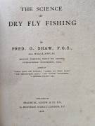 THE SCIENCE OF DRY FLY FISHING by FRED G SHAW 